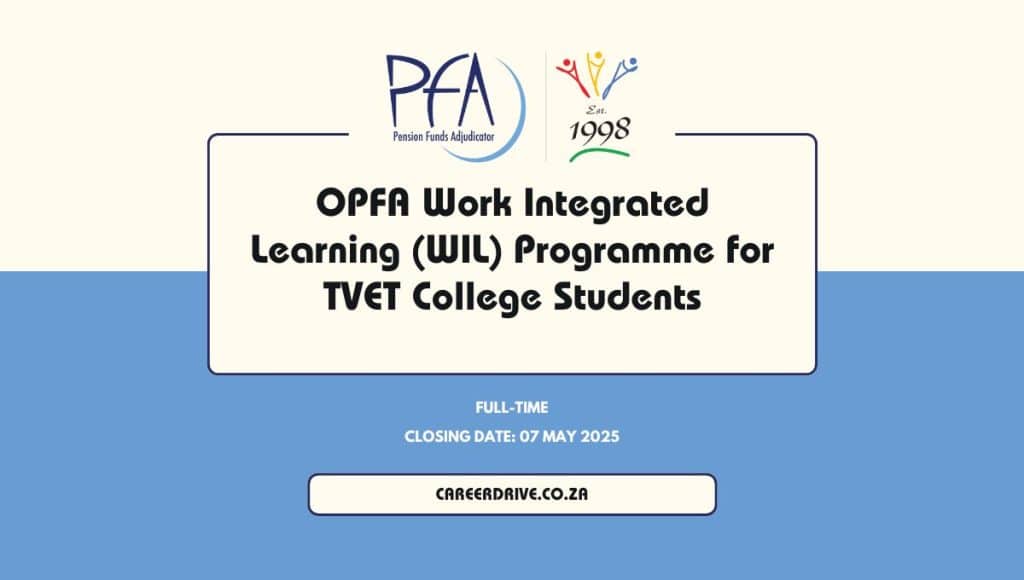 OPFA Work Integrated Learning (WIL) Programme for TVET College Students
